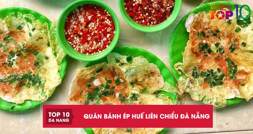 Top 4 quán bánh ép Huế Liên Chiểu Đà Nẵng nổi tiếng nhất