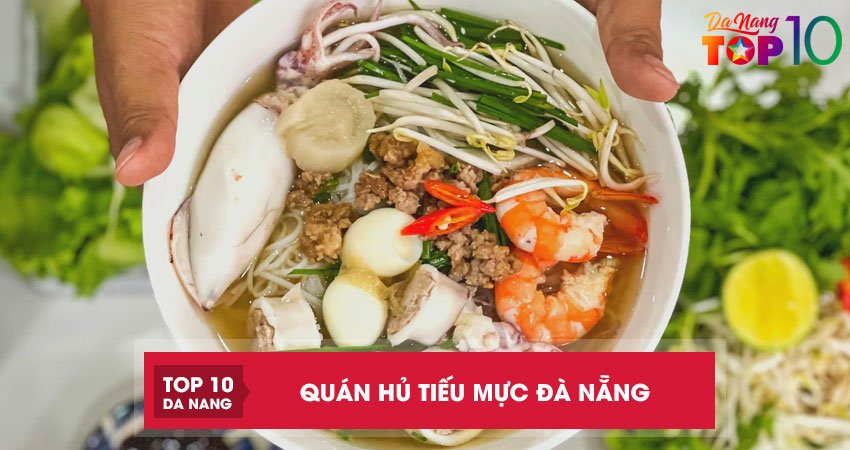 Top 4 quán hủ tiếu mực Đà Nẵng tươi ngon hấp dẫn