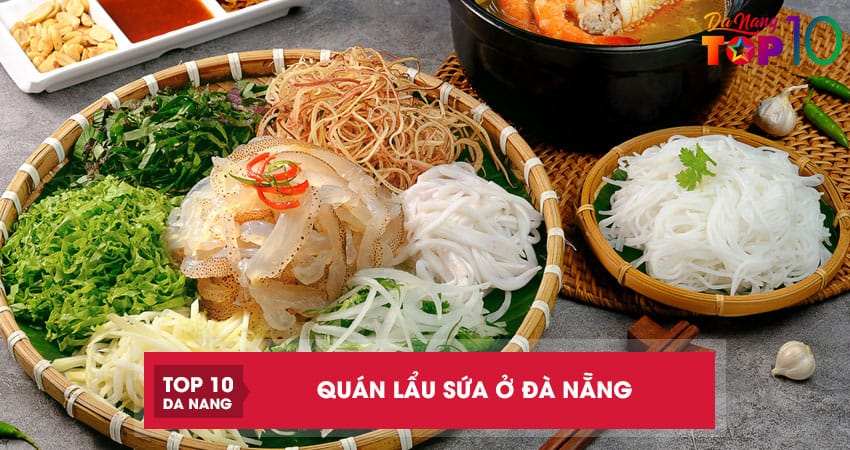 Top 4 quán lẩu sứa ở Đà Nẵng ngon nức tiếng, gây nghiện