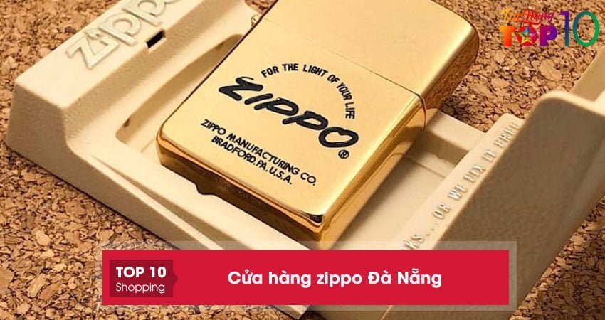 Top 5 cửa hàng zippo ở Đà Nẵng cam kết chính hãng
