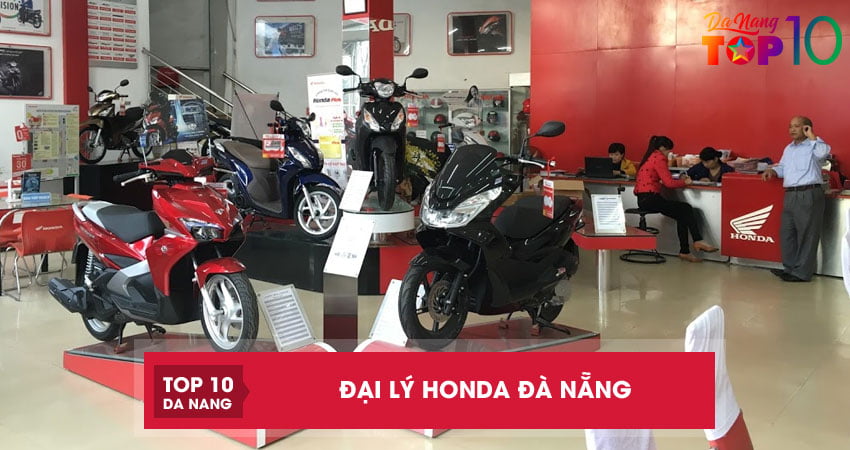 Top 5 đại lý Honda Đà Nẵng được ủy quyền chính thức