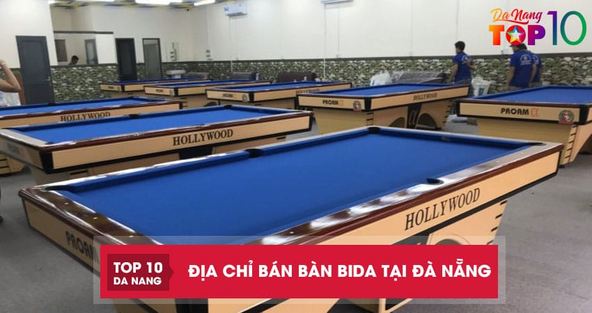 Top 5+ địa chỉ bán bàn bida tại Đà Nẵng chất lượng, giá tốt