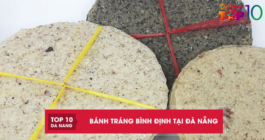Top 5 địa chỉ bán bánh tráng Bình Định tại Đà Nẵng NGON chính gốc