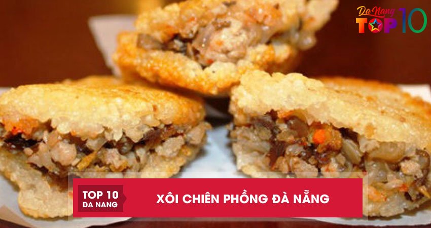 Top 5 địa chỉ bán xôi chiên phồng Đà Nẵng giòn rụm cực đã