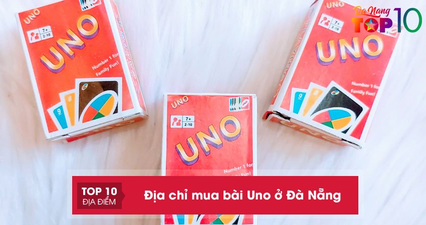 Top 4 địa chỉ mua bài Uno ở Đà Nẵng dành cho dân đam mê