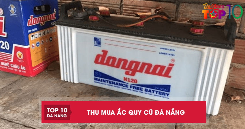 Top 5 địa chỉ thu mua ắc quy cũ Đà Nẵng uy tín với mức giá cao