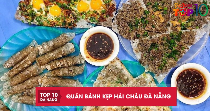 Top 5 quán bánh kẹp Hải Châu Đà Nẵng ngon giá sinh viên