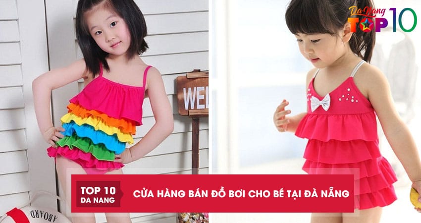 Top 6 cửa hàng bán đồ bơi cho bé tại Đà Nẵng cực xinh vải đẹp