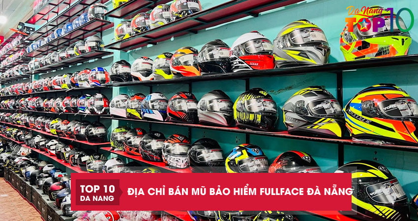 Top 6 địa chỉ bán mũ bảo hiểm fullface Đà Nẵng chính hãng