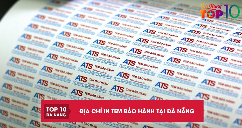 Top 6 địa chỉ in tem bảo hành tại Đà Nẵng thiết kế đẹp giá rẻ