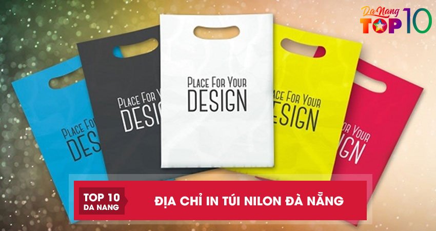 Top 6 địa chỉ in túi nilon Đà Nẵng theo yêu cầu, giá rẻ
