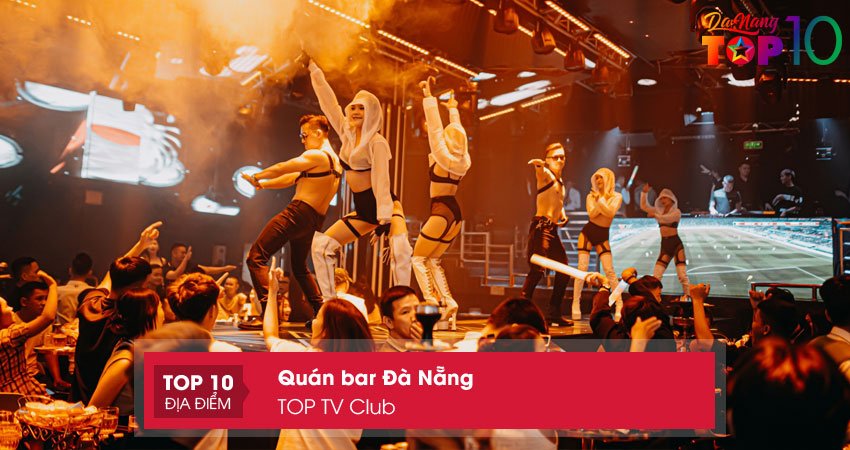 top-tv-club-top10danang-1