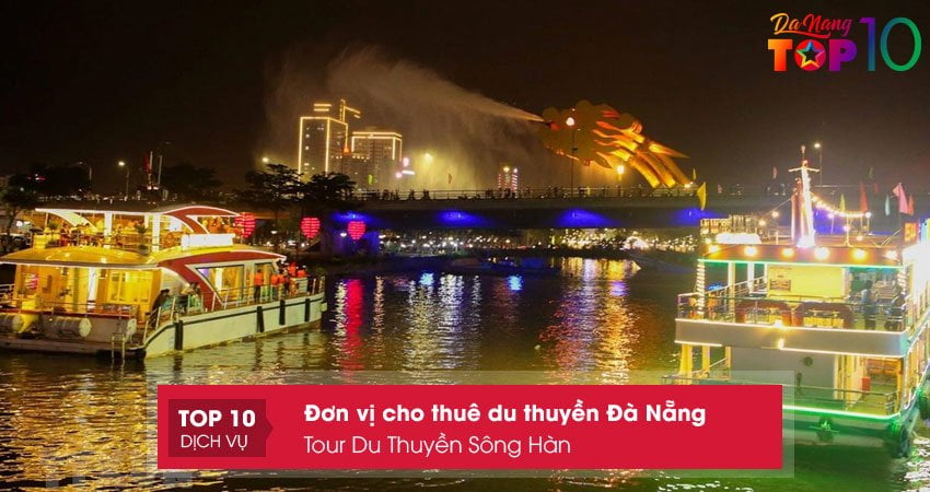tour-du-thuyen-song-han-top10danang