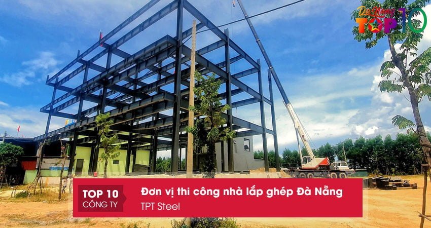 tpt-steel-thi-cong-nha-lap-ghep-da-nang-gia-thanh-tot-top10danang