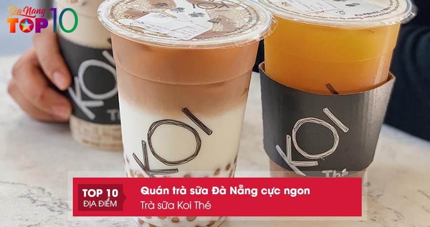 tra-sua-koi-the-top10danang