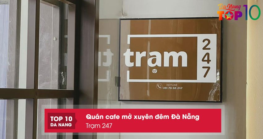 Tram-247-top10danang