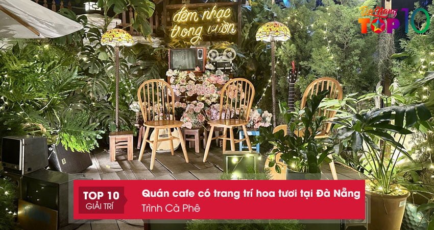 trinh-ca-phe-top10danang