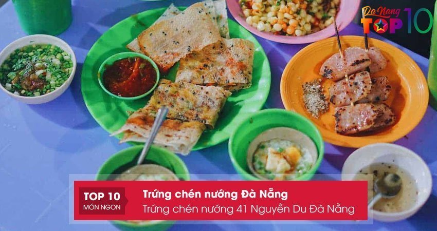 trung-chen-nuong-41-nguyen-du-da-nang-top10danang