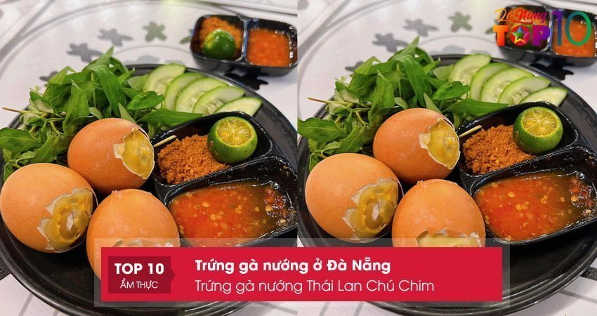 trung-ga-nuong-thai-lan-so-1-da-nang-tra-sua-chu-chim-top10danang