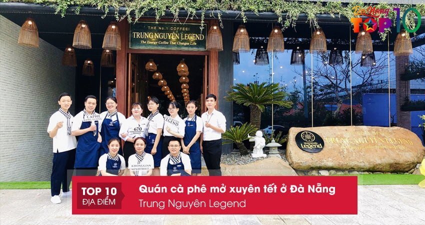 trung-nguyen-legend-top10danang