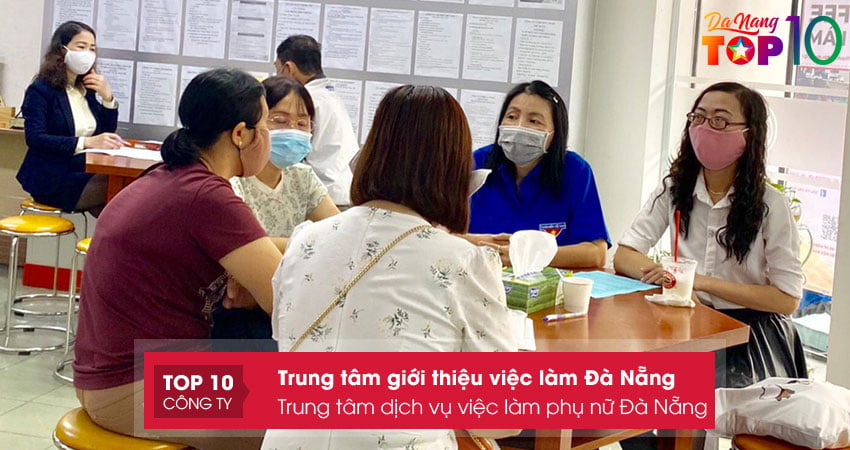 trung-tam-dich-vu-viec-lam-phu-nu-da-nang-top10danang