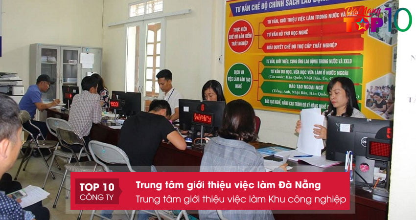 trung-tam-gioi-thieu-viec-lam-khu-cong-nghiep-top10danang