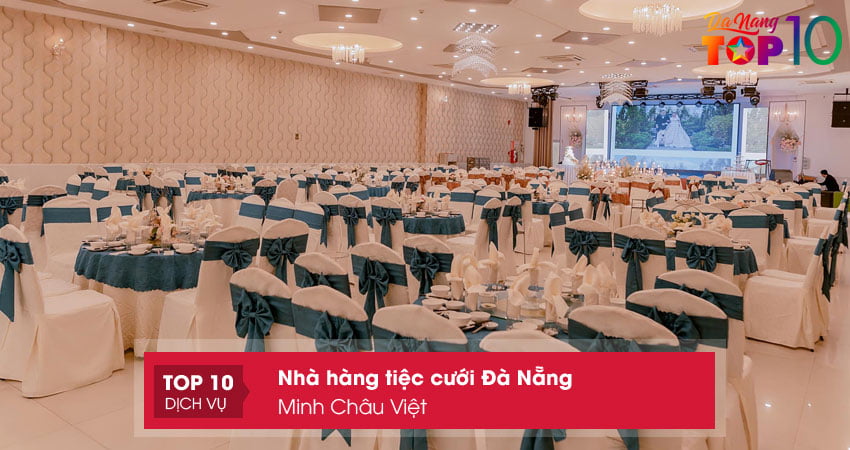 trung-tam-hoi-nghi-tiec-cuoi-minh-chau-viet-top10danang