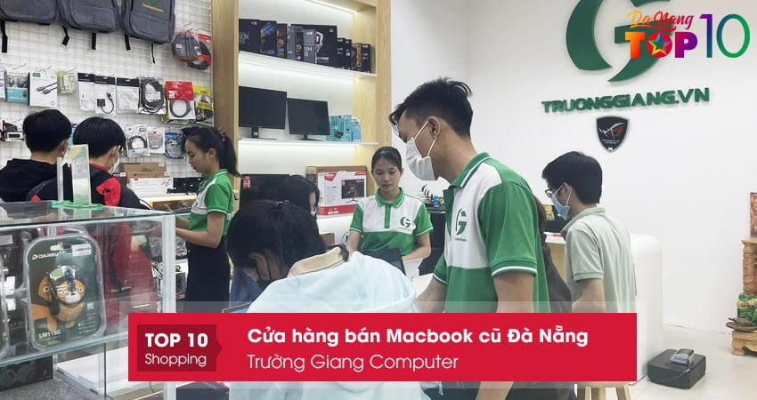 truong-giang-computer-ban-macbook-cu-da-nang-gia-tot-top10danang