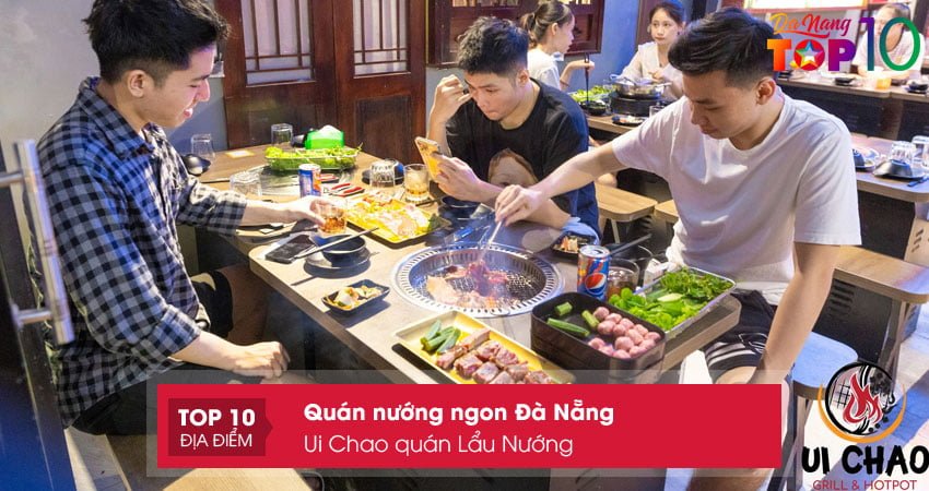ui-chao-quan-lau-nuong-quan-nuong-ngon-da-nang-chuan-vi-top10danang