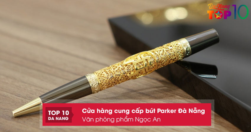 van-phong-pham-ngoc-an-but-parker-da-nang-gia-re-top10danang