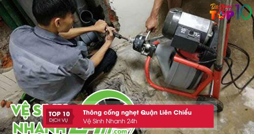 ve-sinh-nhanh-24h-thong-nghet-cong-quan-lien-chieu-da-nang-chuyen-nghiep-top10danang