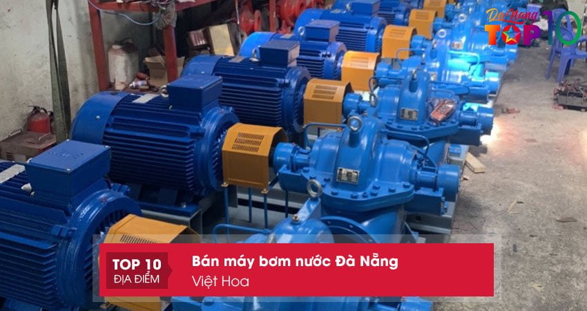 viet-hoa-cua-hang-ban-may-bom-nuoc-da-nang-top10danang