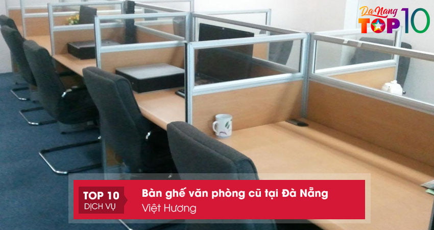 viet-huong-dia-chi-ban-ban-ghe-van-phong-cu-tai-da-nang-top10danang