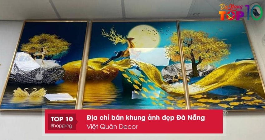 viet-quan-decor-ban-khung-anh-dep-da-nang-top10danang