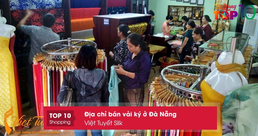 viet-tuyet-silk-dia-chi-ban-vai-ky-o-da-nang-chat-luong-top10danang