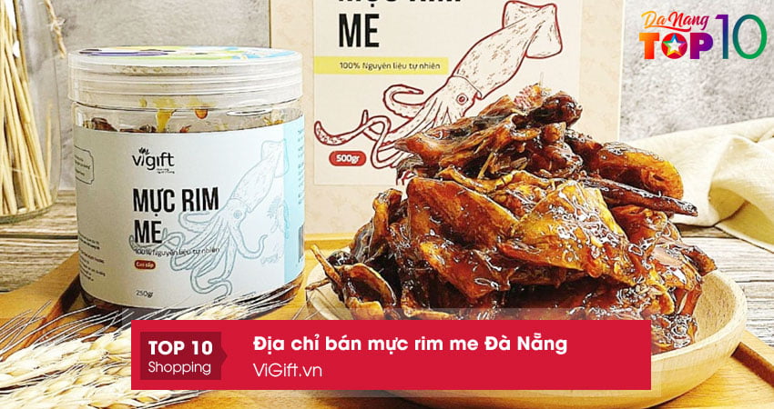 vigiftvn-cua-hang-ban-muc-rim-me-da-nang-chat-luong-top10danang
