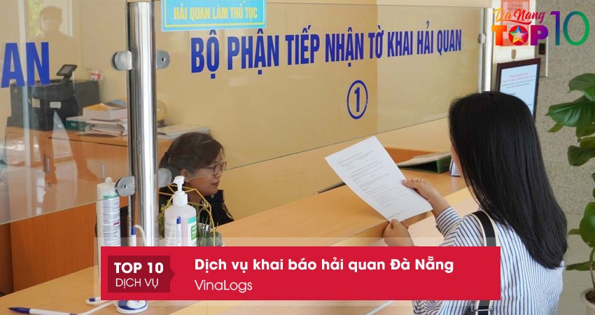 vinalogs-dich-vu-khai-bao-hai-quan-da-nang-top10danang
