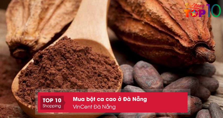 vincent-da-nang-mua-bot-ca-cao-o-da-nang-tot-nhat-top10danang