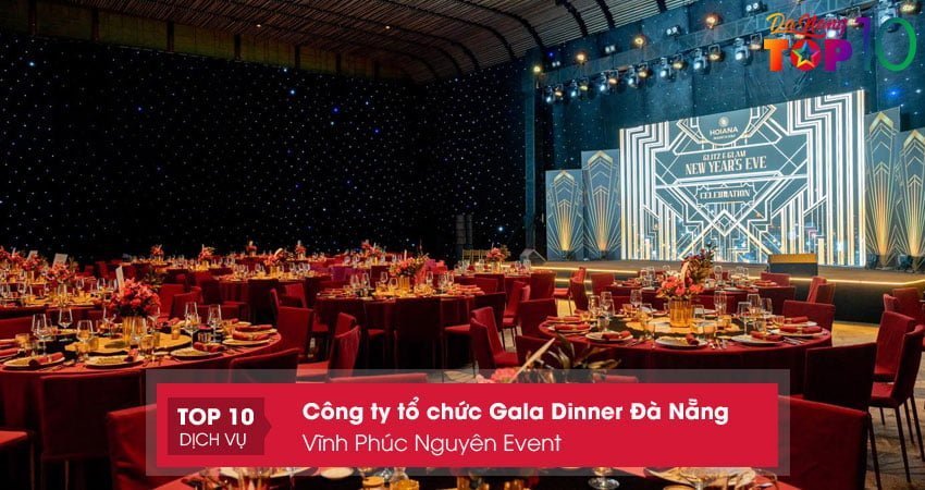 vinh-phuc-nguyen-event-to-chuc-gala-dinner-da-nang-chi-phi-re-top10danang