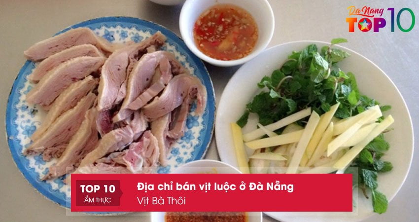 vit-ba-thoi-top10danang