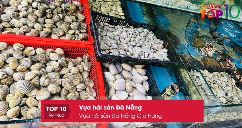 vua-hai-san-da-nang-gia-hung-top10danang