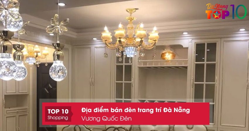 vuong-quoc-den-top10danang