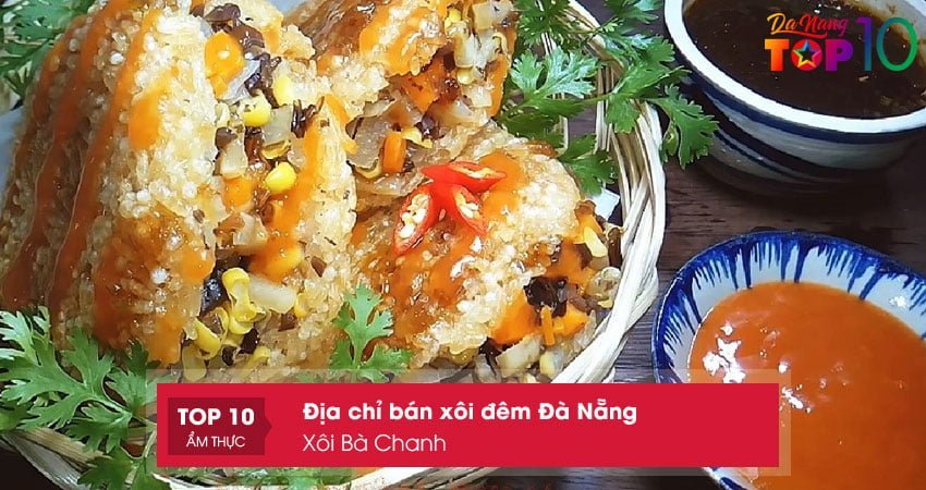 xoi-ba-chanh-dia-chi-ban-xoi-dem-da-nang-dong-khach-top10danang