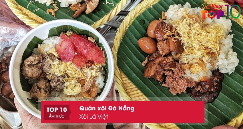 xoi-la-viet-top10danang