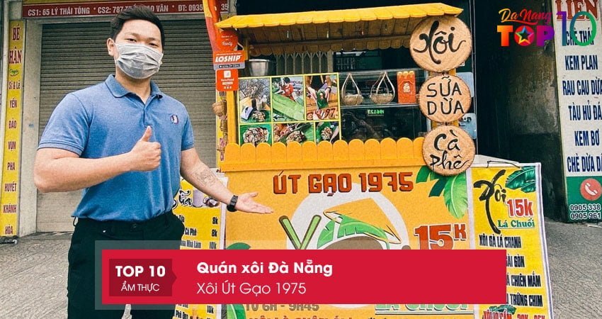 xoi-ut-gao-1975-top10danang