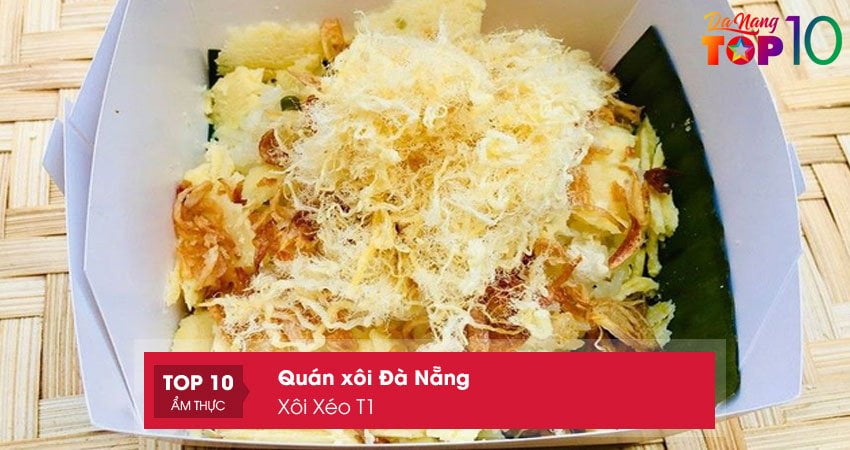 xoi-xeo-t1-top10danang