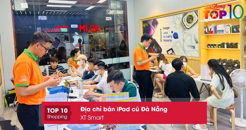xt-smart-cua-hang-ipad-cu-da-nang-chinh-hang01-top10danang