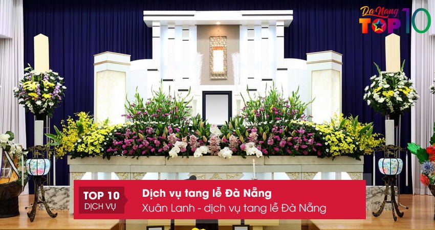 xuan-lanh-dich-vu-tang-le-da-nang-top10danang