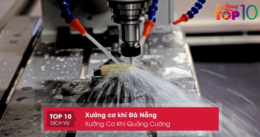 xuong-co-khi-quang-cuong-xuong-co-khi-da-nang-uy-tin-top10danang