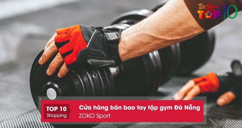 zoko-sport-bao-tay-tap-gym-da-nang-chat-luong-cao-top10danang